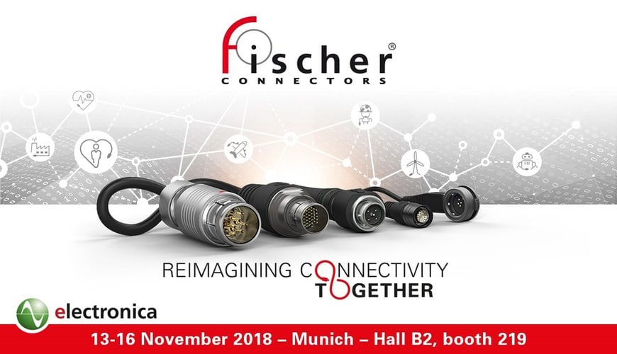 Fischer Connectors demonstrates its long-term vision for connectivity with breakthrough technological partnerships and cross-market customer applications at Electronica